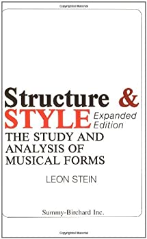 Structure & STYLE: THE STUDY AND ANALYSIS OF MUSICAL FORM